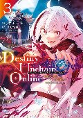 Ｄｅｓｔｉｎｙ　Ｕｎｃｈａｉｎ　Ｏｎｌｉｎｅ　吸血鬼少女となって、やがて『赤の魔王』と呼ばれるようになりました　３